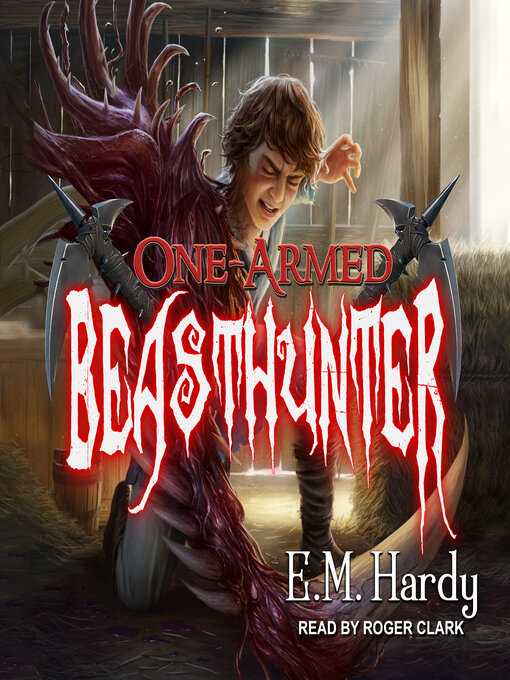 Title details for One-Armed Beasthunter by E.M. Hardy - Available